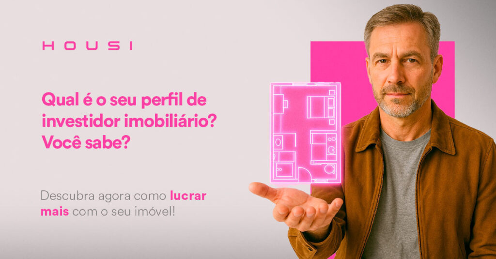 Qual o seu perfil de investidor imobiliário e a rentabilidade que você pode ter de acordo com isso?